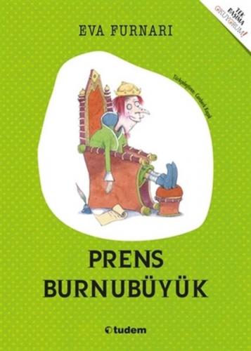 Prens Burnubüyük - Eva Furnari - Tudem Yayınları