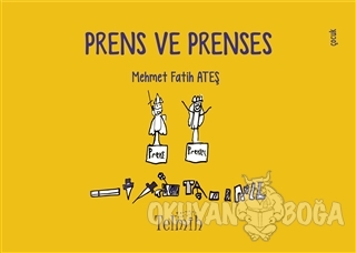 Prens ve Prenses - Mehmet Fatih Ateş - Telmih Kitap