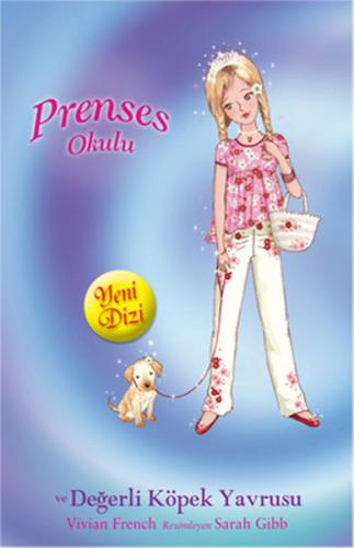 Prenses Okulu 21: Prenses Lucy ve Değerli Köpek Yavrusu - Vivian Frenc