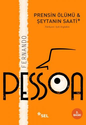 Prensin Ölümü - Şeytanın Saati - Fernando Pessoa - Sel Yayıncılık