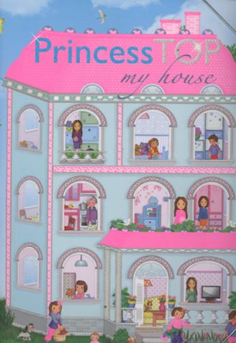 Princess Top My House (Pembe) - Kolektif - Çiçek Yayıncılık