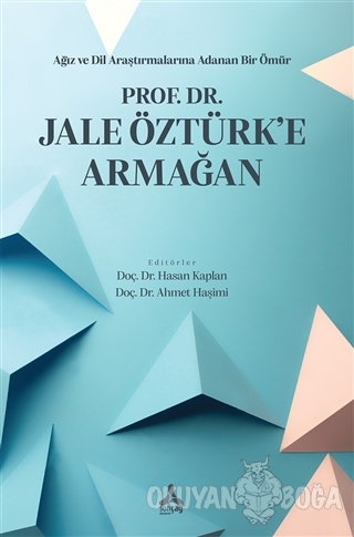 Prof. Dr. Jale Öztürk'e Armağan - Hasan Kaplan - Sonçağ Yayınları - Ak