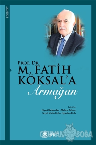Prof. Dr. M. Fatih Köksal'a Armağan (Ciltli) - Meltem Yılmaz - DBY Yay