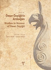 Prof. Dr. Ömer Özyiğit'e Armağan (Ciltli) - Emre Okan - Ege Yayınları