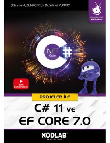 Projeler ile C# 11 ve EF Core 7.0 - Süleyman Uzunköprü - Kodlab Yayın