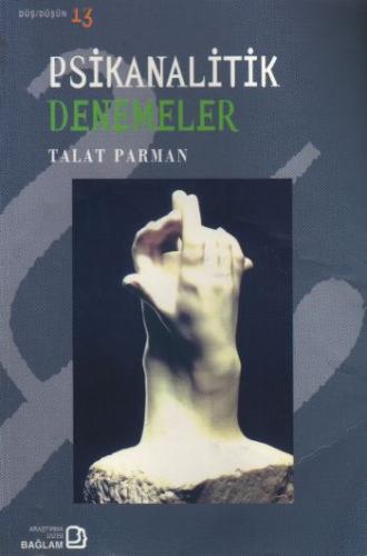 Psikanalitik Denemeler - Talat Parman - Bağlam Yayınları