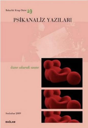 Psikanaliz Yazıları 19 - Talat Parman - Bağlam Yayınları