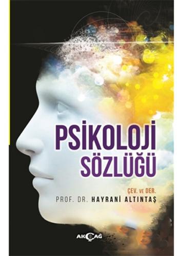Psikoloji Sözlüğü - Hayrani Altıntaş - Akçağ Yayınları - Ders Kitaplar