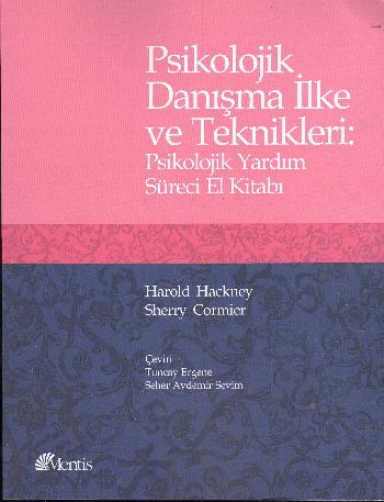Psikolojik Danışma İlke ve Teknikleri - Harold Hackney - Mentis Yayınc