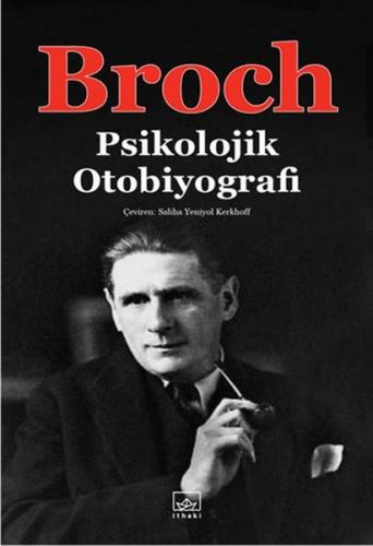 Psikolojik Otobiyografi - Hermann Broch - İthaki Yayınları