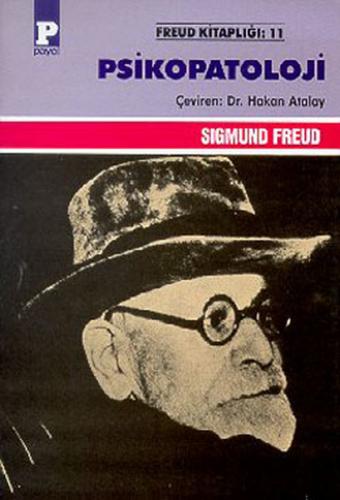 Psikopatoloji - Sigmund Freud - Payel Yayınları