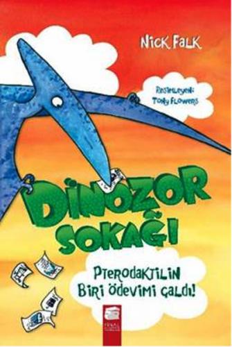 Dinozor Sokağı : Pterodaktilin Biri Ödevimi Çaldı! - Nick Falk - Final