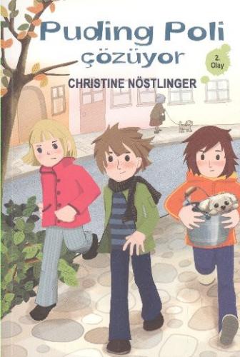 Puding Poli Çözüyor - 2. Olay - Christine Nöstlinger - Tudem Yayınları