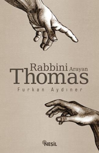 Rabbini Arayan Thomas - Furkan Aydıner - Nesil Yayınları