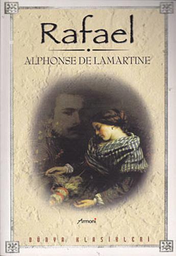 Rafael - Alphonse de Lamartine - Armoni Yayıncılık