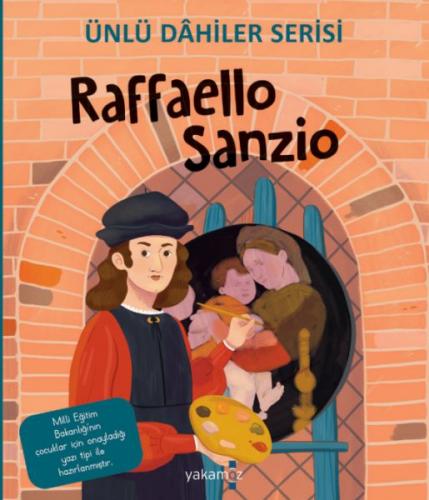 Raffaello Sanzio - Ünlü Dahiler Serisi - Igeo Studio - Yakamoz Yayınla