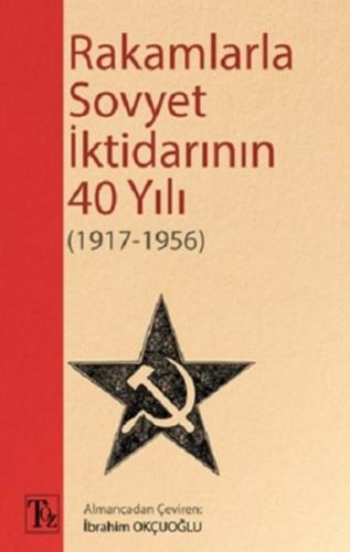 Rakamlarla Sovyet İktidarının 40 Yılı (1917-1956) - Kolektif - Töz Yay