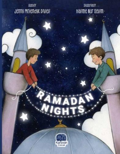 Ramadan Nıghts - Jenny Molendyk Divleli - Karavan Çocuk