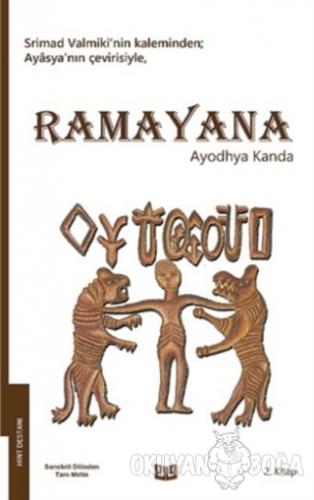 Ramayana - Ayodhya Kanda 2. Kitap - Ayasya - Vaveyla Yayıncılık