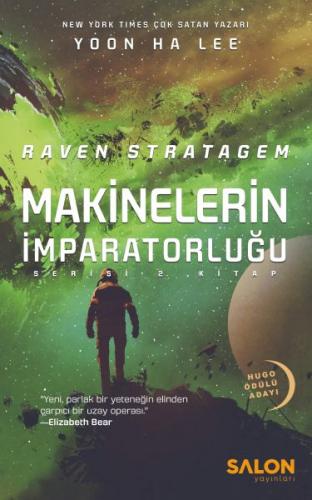 Raven Stratagem - Makinelerin İmparatorluğu Serisi 2. Kitap - Yoon Ha 