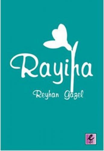 Rayiha - Reyhan Gazel - Efil Yayınevi