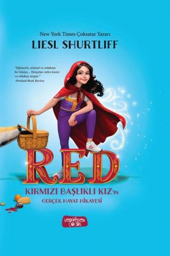 RED - Kırmızı Başlıklı Kız'ın Gerçek Hayat Hikayesi (Ciltli) - Liesl S