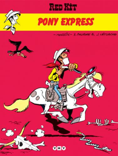 Pony Express Morris'in İzinde Red Kit Serüvenleri 2 - Jean Leturgie - 