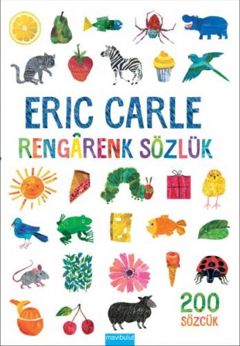 Rengarenk Sözlük - Eric Carle - Mavibulut Yayınları