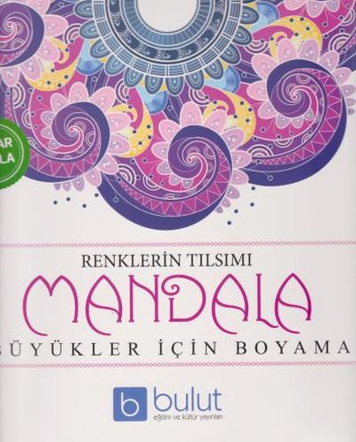 Renklerin Tılsımı - Mandala - Kolektif - Bulut Eğitim ve Kültür Yayınl