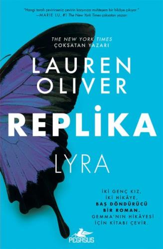 Replika - Lyra / Gemma (Ciltli) - Lauren Oliver - Pegasus Yayınları