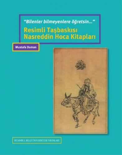 Resimli Taşbaskısı Nasreddin Hoca Kitapları - Mustafa Duman - İstanbul