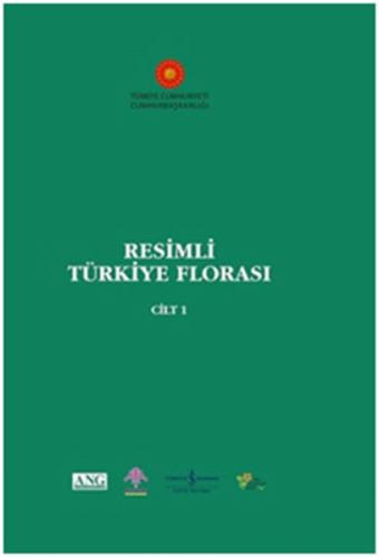 Resimli Türkiye Florası Cilt: 1 (Ciltli) - Adil Güner - İş Bankası Kül
