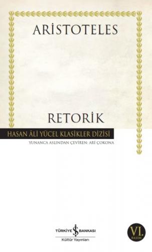 Retorik - Aristoteles - İş Bankası Kültür Yayınları