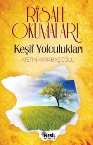Risale Okumaları - Keşif Yolculukları - Metin Karabaşoğlu - Nesil Kara