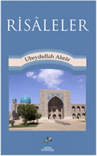 Risaleler - Ubeydullah Ahrar - Litera Yayıncılık
