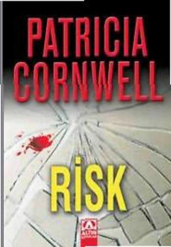 Risk - Patricia Cornwell - Altın Kitaplar