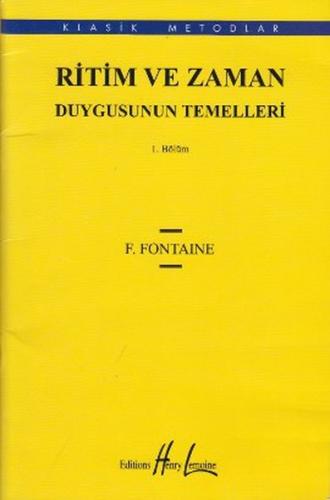 Ritim ve Zaman Duygusunun Temelleri 1 - F. Fontaine - Porte Müzik Eğit