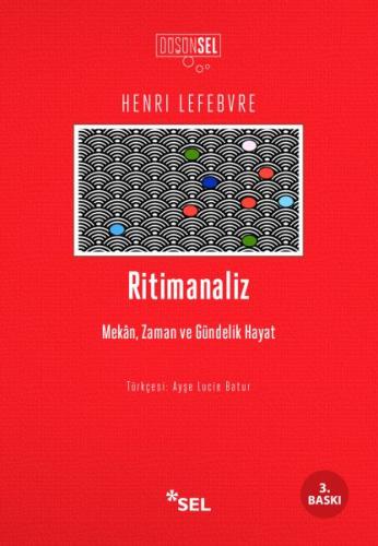 Ritimanaliz - Henri Lefebvre - Sel Yayıncılık