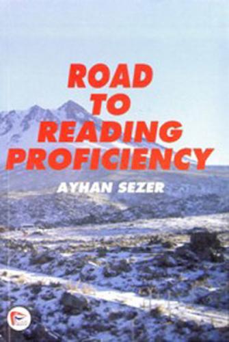 Road to Reading Proficiency - Ayhan Sezer - Pelikan Tıp Teknik Yayıncı