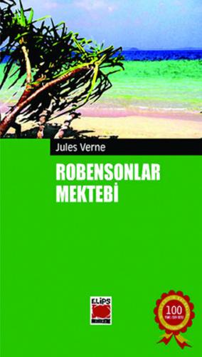 Robensonlar Mektebi - Jules Verne - Elips Kitap