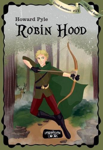 Robin Hood - Howard Pyle - Yediveren Çocuk
