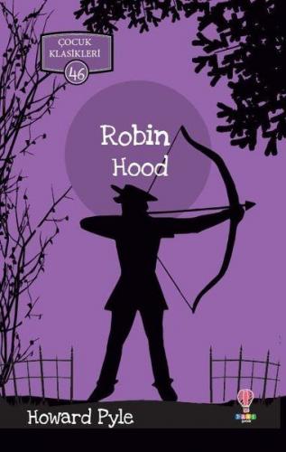 Robin Hood - Howard Pyle - Dahi Çocuk Yayınları