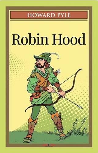 Robin Hood - Howard Pyle - Sıfır 6 Yayınevi