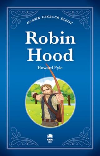 Robin Hood - Howard Pyle - Ema Genç