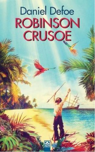 Robinson Crusoe (Ciltli) - Daniel Defoe - Altın Kitaplar