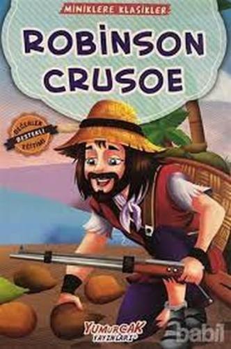 Robinson Crusoe - Kolektif - Yumurcak Yayınları