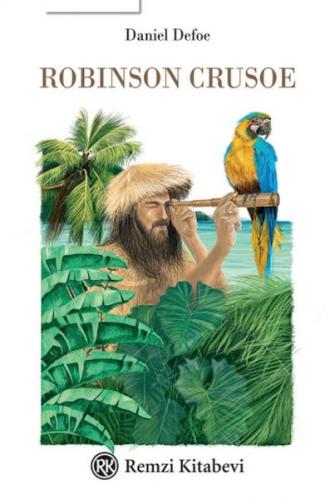 Robinson Crusoe - Daniel Defoe - Remzi Kitabevi