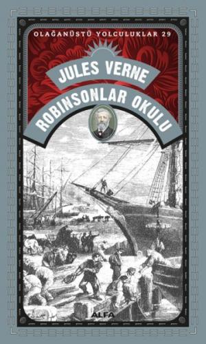 Robinsonlar Okulu - Olağanüstü Yolculuklar 29 - Jules Verne - Alfa Yay