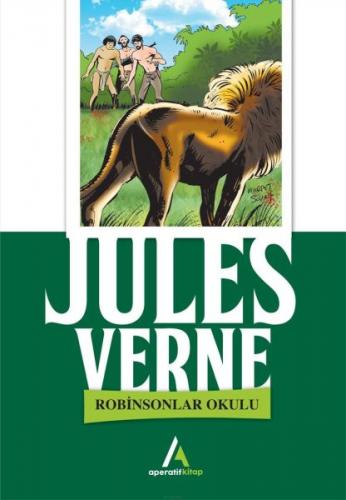Robinsonlar Okulu - Jules Verne - Aperatif Kitap Yayınları