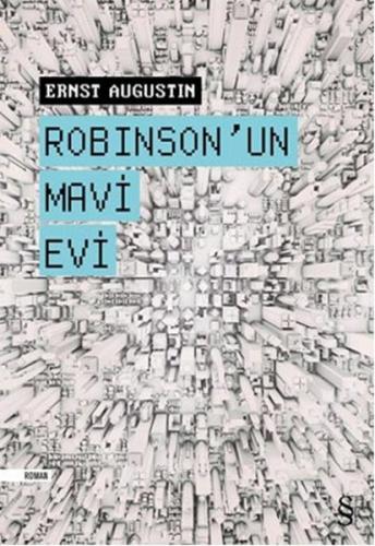 Robinson'un Mavi Evi - Ernst Augustin - Everest Yayınları